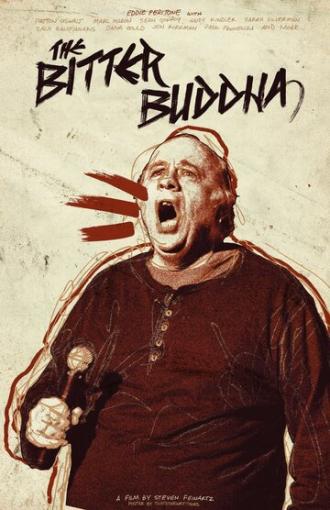 The Bitter Buddha (фильм 2012)