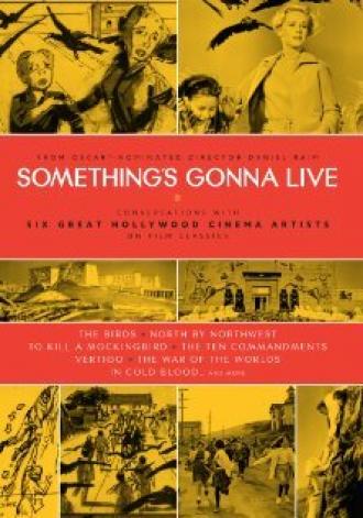 Something's Gonna Live (фильм 2010)