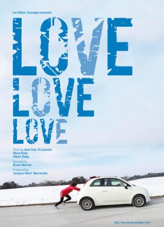 Любовь, любовь, любовь (фильм 2013)