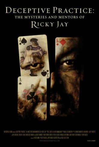 Deceptive Practice: The Mysteries and Mentors of Ricky Jay (фильм 2012)