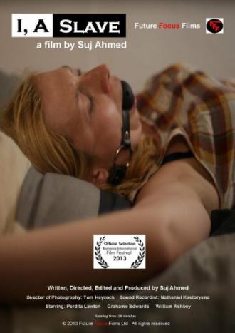 I, a Slave (фильм 2013)