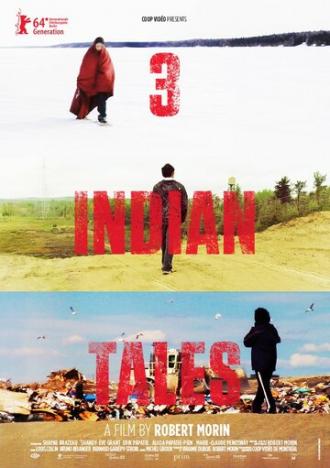 3 histoires d'Indiens (фильм 2014)