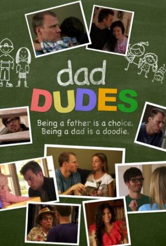 Dad Dudes (сериал 2015)