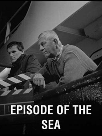 Episode of the Sea (фильм 2014)