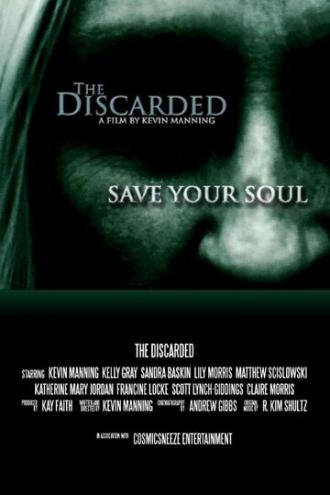The Discarded (фильм 2017)