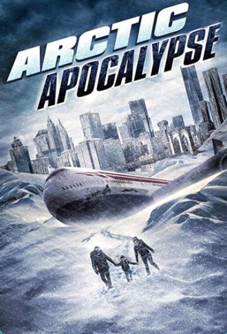 Арктический апокалипсис (фильм 2019)