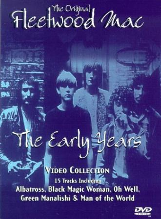 The Original Fleetwood Mac: The Early Years (фильм 1994)
