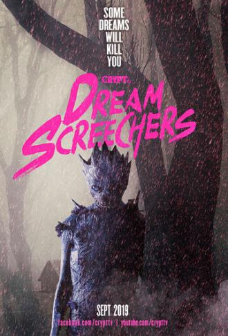 Dream Screechers (фильм 2019)