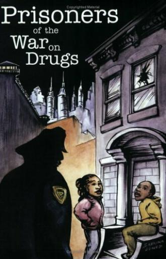 Prisoners of the War on Drugs (фильм 1996)