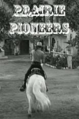 Prairie Pioneers (1941)