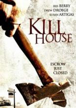 Kill House 2006