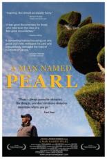 A Man Named Pearl 2006