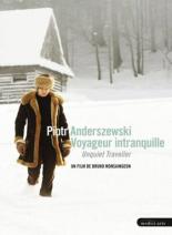 Пётр Андершевский — Беспокойный путник (2009)