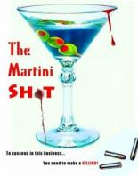 The Martini Shot (2014)