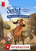 Spirit Riding Free: Ride Along Adventure 2020