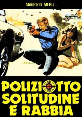 Полицейский, разъярённый и одинокий (фильм 1980)
