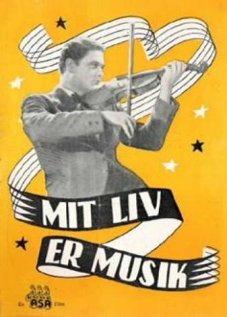 Mit liv er musik (фильм 1944)