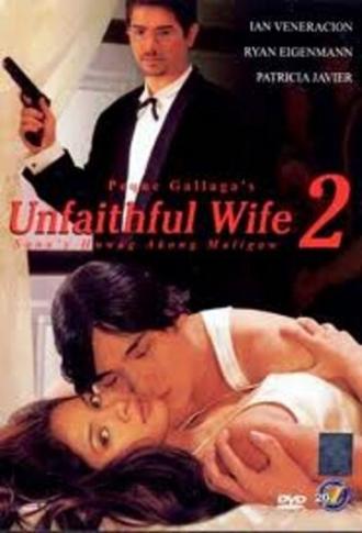 Unfaithful Wife 2: Sana'y huwag akong maligaw (фильм 1999)