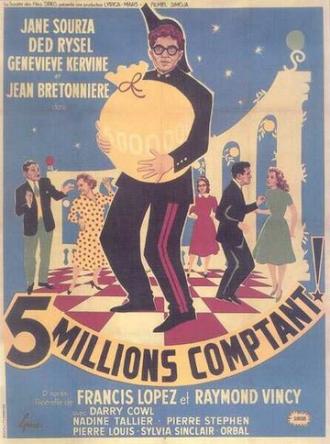 Cinq millions comptant (фильм 1957)