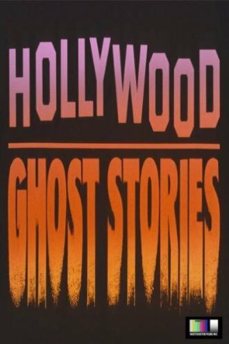 Hollywood Ghost Stories (фильм 1986)