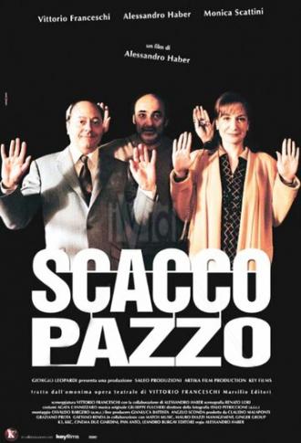 Scacco pazzo (фильм 2003)