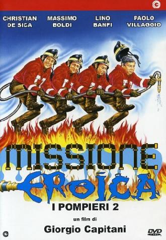 Пожарные 2: Миссия для героев (фильм 1987)