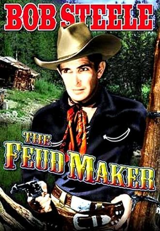 The Feud Maker (фильм 1938)