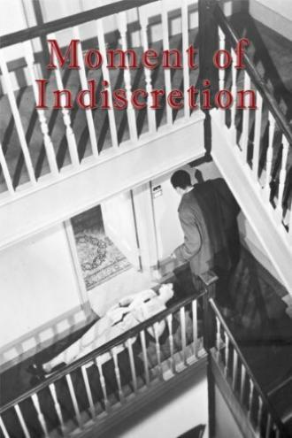 Moment of Indiscretion (фильм 1958)