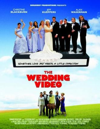 The Wedding Video (фильм 2007)