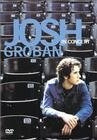 Josh Groban in Concert (фильм 2002)