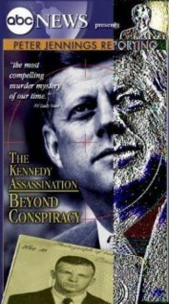 Отчёт Питера Дженнингса: Убийство Кеннеди — По ту сторону заговора (фильм 2003)