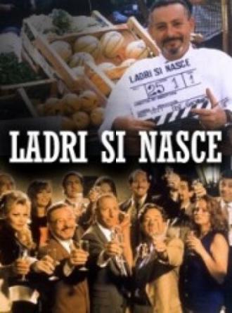 Ladri si nasce (фильм 1997)