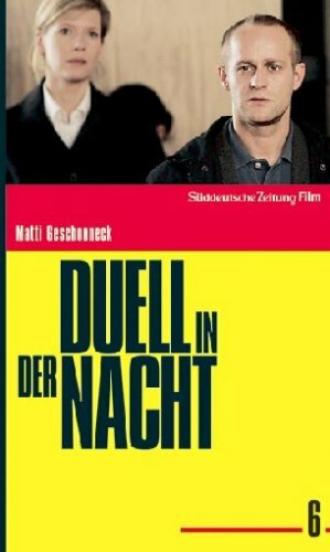 Duell in der Nacht (фильм 2007)