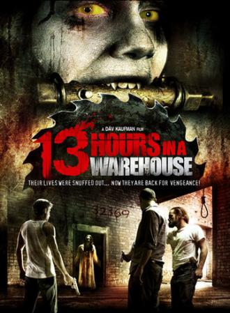 13 часов на складе (фильм 2008)