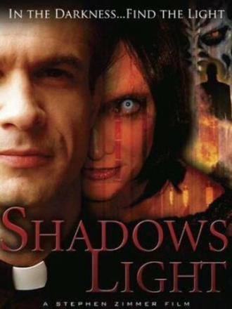 Shadows Light (фильм 2008)