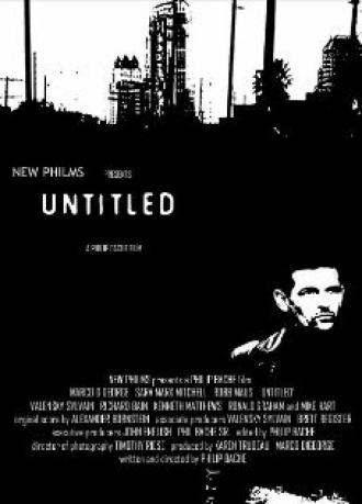 Untitled (фильм 2007)