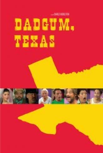 Dadgum, Texas (фильм 2011)