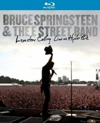 Bruce Springsteen and the E Street Band: London Calling - Live in Hyde Park (фильм 2010)