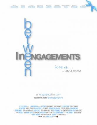 In Between Engagements (фильм 2014)