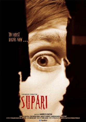 Supari - The Quest Begins Now (фильм 2014)