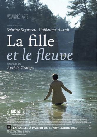 La fille et le fleuve (фильм 2014)
