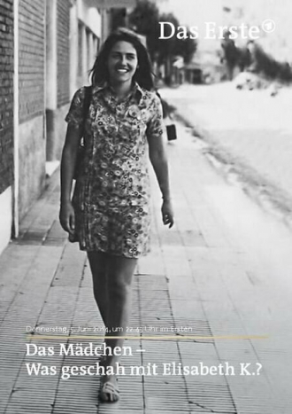 Das Mädchen - Was geschah mit Elisabeth K.? (фильм 2014)