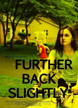 Further Back Slightly (фильм 2016)