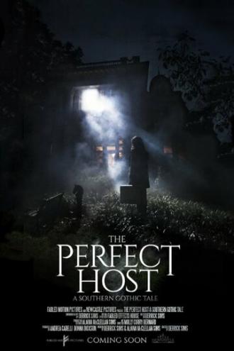 The Perfect Host: A Southern Gothic Tale (фильм 2018)