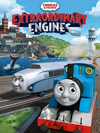 Thomas & Friends: Extraordinary Engines (фильм 2017)