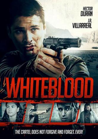 Whiteblood (фильм 2017)