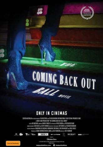 The Coming Back Out Ball Movie (фильм 2018)