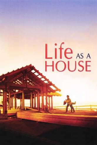 Жизнь как дом (фильм 2001)