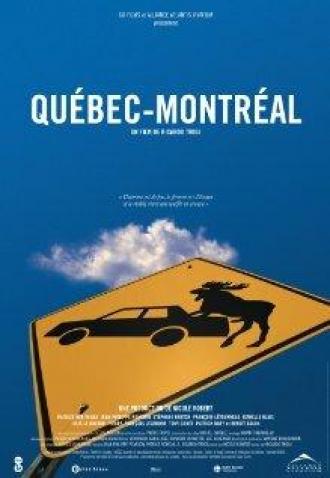 Квебек-Монреаль (фильм 2002)