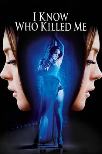 Я знаю, кто убил меня (фильм 2007)
